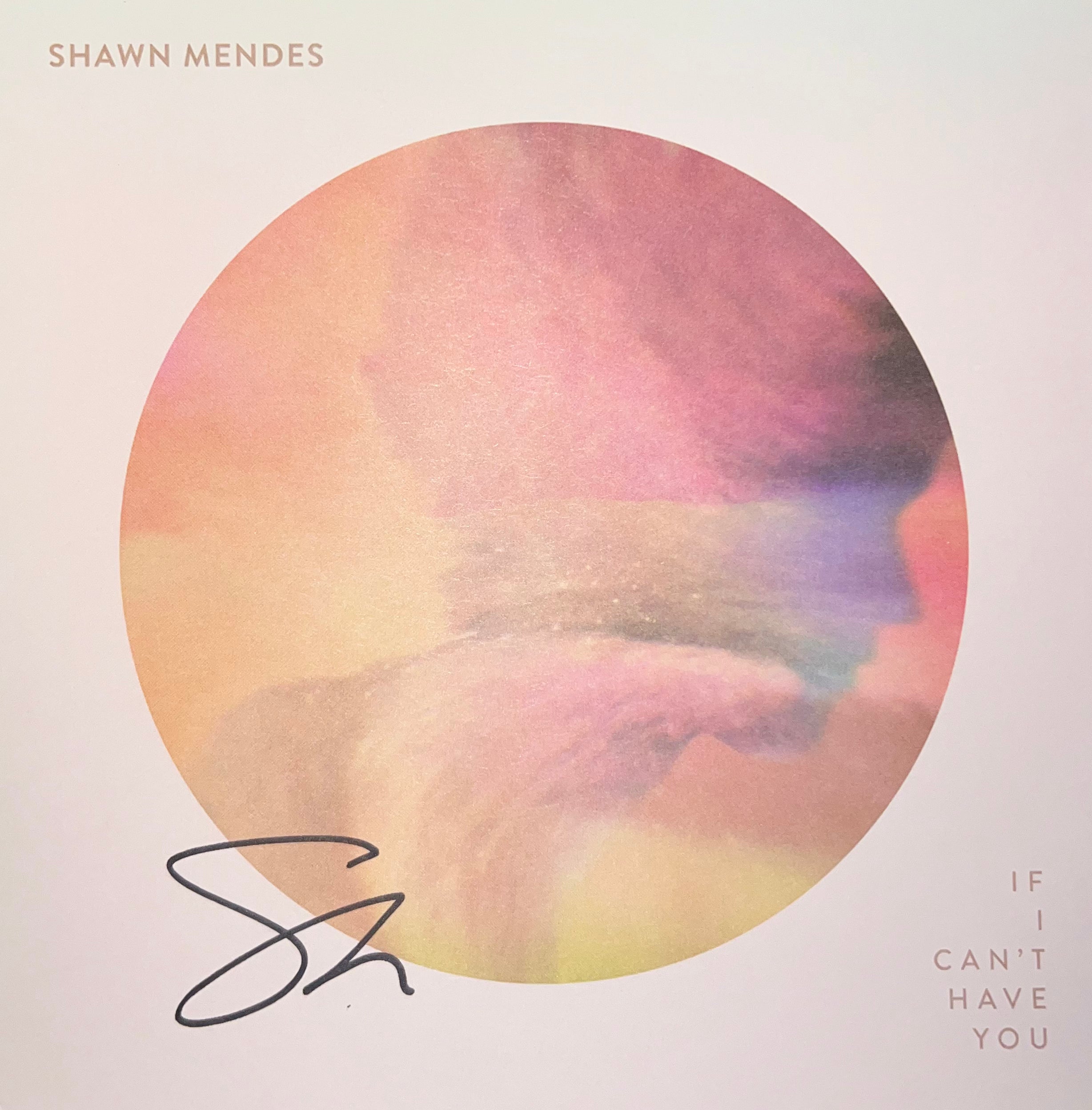 Shawn Mendes -  If I can't have You -  Litografía autografiada