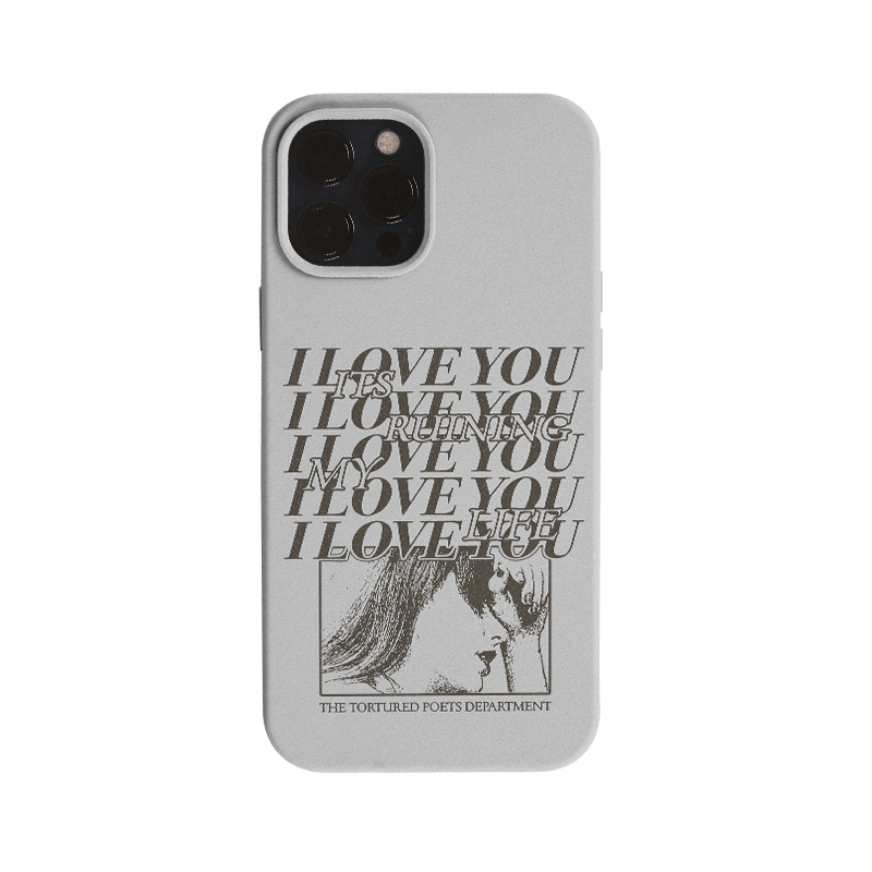 Taylor Swift - I love you, it's ruining my life - Estuche para teléfono / iPhone